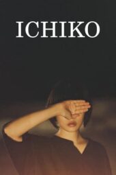 Nonton Film Ichiko (2023) Bioskop21 Nonton Film Ichiko (2023) Bioskop21