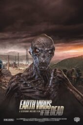 Nonton Film Earth Virus of the Dead (2022) Bioskop21 Nonton Film Earth Virus of the Dead (2022) Bioskop21