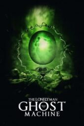 Nonton Film The Lonely Man with the Ghost Machine (2024) Bioskop21 Nonton Film The Lonely Man with the Ghost Machine (2024) Bioskop21
