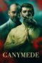 Nonton Film Ganymede (2024) Bioskop21 Nonton Film Ganymede (2024) Bioskop21
