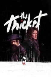 Nonton Film The Thicket (2024) Bioskop21