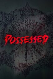 Nonton Film Possessed (2022) Bioskop21 Nonton Film Possessed (2022) Bioskop21