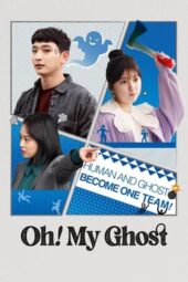 Nonton Film Oh! My Ghost (2022) Bioskop21 Nonton Film Oh! My Ghost (2022) Bioskop21