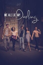 Nonton Film We All Lie My Darling (2021) Bioskop21 Nonton Film We All Lie My Darling (2021) Bioskop21