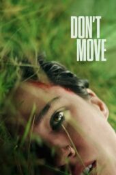 Nonton Film Don’t Move (2024) Bioskop21 Nonton Film Don’t Move (2024) Bioskop21