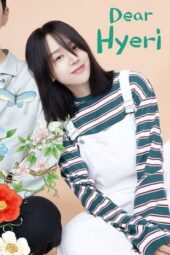 Nonton Film Dear Hyeri (2024) Bioskop21 Nonton Film Dear Hyeri (2024) Bioskop21