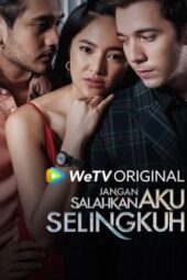 Nonton Film Jangan Salahkan Aku Selingkuh (2024) Bioskop21 Nonton Film Jangan Salahkan Aku Selingkuh (2024) Bioskop21