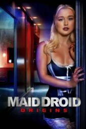Nonton Film Maid Droid Origins (2024) Bioskop21 Nonton Film Maid Droid Origins (2024) Bioskop21
