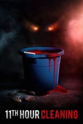 Nonton Film 11th Hour Cleaning (2022) Bioskop21 Nonton Film 11th Hour Cleaning (2022) Bioskop21
