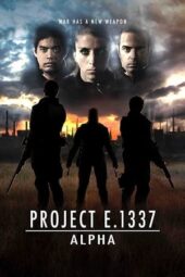 Nonton Film Project E.1337: ALPHA (2022) Bioskop21 Nonton Film Project E.1337: ALPHA (2022) Bioskop21