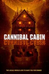 Nonton Film Cannibal Cabin (2022) Bioskop21 Nonton Film Cannibal Cabin (2022) Bioskop21