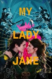 Nonton Film My Lady Jane (2024) Bioskop21 Nonton Film My Lady Jane (2024) Bioskop21