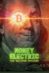 Nonton Film Money Electric: The Bitcoin Mystery (2024) Bioskop21 Nonton Film Money Electric: The Bitcoin Mystery (2024) Bioskop21