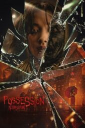 Nonton Film Possession: Kerasukan (2024) Bioskop21 Nonton Film Possession: Kerasukan (2024) Bioskop21
