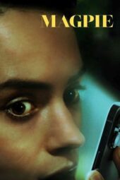 Nonton Film Magpie (2024) Bioskop21 Nonton Film Magpie (2024) Bioskop21
