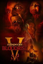 Nonton Film Subspecies V: Blood Rise (2023) Bioskop21 Nonton Film Subspecies V: Blood Rise (2023) Bioskop21