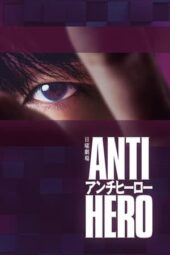 Nonton Film Antihero (2024) Bioskop21