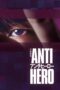 Nonton Film Antihero (2024) Bioskop21 Nonton Film Antihero (2024) Bioskop21