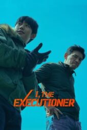 Nonton Film I, The Executioner (2024) Bioskop21 Nonton Film I, The Executioner (2024) Bioskop21