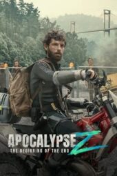Nonton Film Apocalypse Z: The Beginning of the End (2024) Bioskop21 Nonton Film Apocalypse Z: The Beginning of the End (2024) Bioskop21
