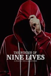 Nonton Film The Burden of Nine Lives (2023) Bioskop21 Nonton Film The Burden of Nine Lives (2023) Bioskop21