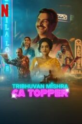 Nonton Film Tribhuvan Mishra CA Topper (2024) Bioskop21