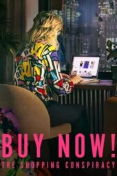 Nonton Film Buy Now! The Shopping Conspiracy (2024) Bioskop21 Nonton Film Buy Now! The Shopping Conspiracy (2024) Bioskop21