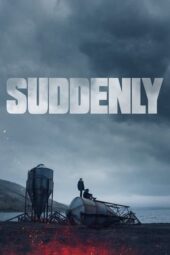 Nonton Film Suddenly (2023) Bioskop21