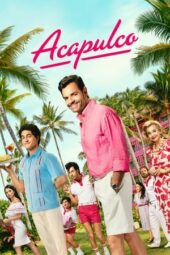 Nonton Film Acapulco Season 3 (2024) Bioskop21 Nonton Film Acapulco Season 3 (2024) Bioskop21
