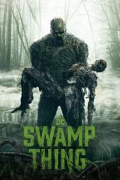 Nonton Film Swamp Thing (2019) Bioskop21 Nonton Film Swamp Thing (2019) Bioskop21