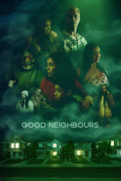 Nonton Film Good Neighbours (2024) Bioskop21 Nonton Film Good Neighbours (2024) Bioskop21