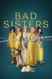 Nonton Film Bad Sisters (2022) Bioskop21 Nonton Film Bad Sisters (2022) Bioskop21