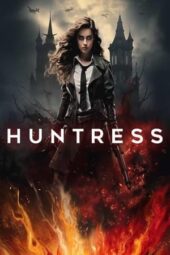 Nonton Film Huntress (2024) Bioskop21 Nonton Film Huntress (2024) Bioskop21