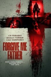 Nonton Film Forgive Me Father (2024) Bioskop21 Nonton Film Forgive Me Father (2024) Bioskop21