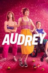 Nonton Film Audrey (2024) Bioskop21 Nonton Film Audrey (2024) Bioskop21