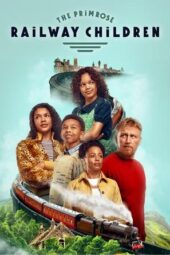 Nonton Film The Primrose Railway Children (2024) Bioskop21 Nonton Film The Primrose Railway Children (2024) Bioskop21