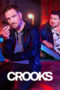 Nonton Film Crooks (2024) Bioskop21 Nonton Film Crooks (2024) Bioskop21