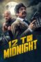 Nonton Film 12 to Midnight (2024) Bioskop21 Nonton Film 12 to Midnight (2024) Bioskop21