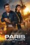Nonton Film Paris Has Fallen (2024) Bioskop21 Nonton Film Paris Has Fallen (2024) Bioskop21