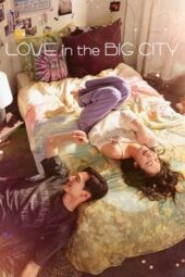Nonton Film Love in the Big City (2024) Bioskop21 Nonton Film Love in the Big City (2024) Bioskop21