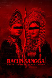 Nonton Film Racun Sangga- Santet Pemisah Rumah Tangga (2024) Bioskop21