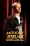 Nonton Film Anthony Jeselnik: Bones and All (2024) Bioskop21 Nonton Film Anthony Jeselnik: Bones and All (2024) Bioskop21