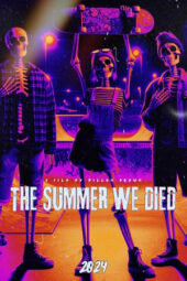 Nonton Film The Summer We Died (2024) Bioskop21 Nonton Film The Summer We Died (2024) Bioskop21