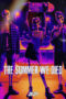 Nonton Film The Summer We Died (2024) Bioskop21 Nonton Film The Summer We Died (2024) Bioskop21