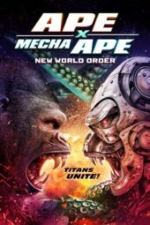 Nonton Film Ape X Mecha Ape: New World Order (2024) Bioskop21 Nonton Film Ape X Mecha Ape: New World Order (2024) Bioskop21