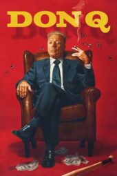 Nonton Film Don Q (2024) Bioskop21 Nonton Film Don Q (2024) Bioskop21