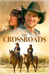 Nonton Film The Crossroads (2024) Bioskop21 Nonton Film The Crossroads (2024) Bioskop21