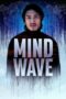 Nonton Film Mind Wave (2024) Bioskop21 Nonton Film Mind Wave (2024) Bioskop21