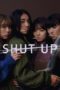 Nonton Film SHUT UP (2023) Bioskop21 Nonton Film SHUT UP (2023) Bioskop21