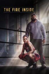 Nonton Film The Fire Inside (2024) Bioskop21 Nonton Film The Fire Inside (2024) Bioskop21